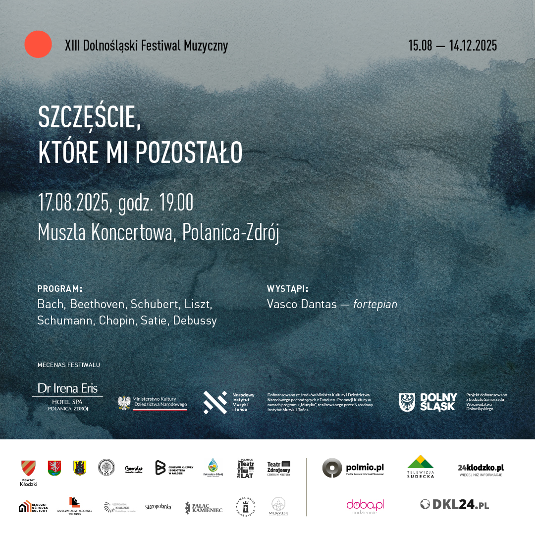XII Dolnośląski Festiwal Muzyczny "Szczęście które mi pozostało"