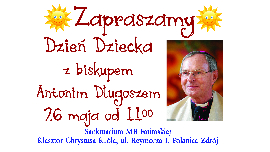 Dzień Dziecka z biskupem Antonim Długoszem